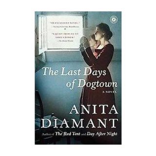 The Last Days of Dogtown (Reprint) (Paperback)