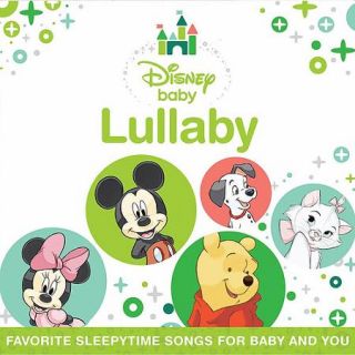 Disney Babies: Lullaby Favorite Sleepytime Songs For Baby And You