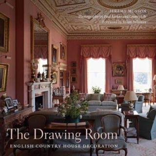 The Drawing Room: English Country House Decoration 9780847843336