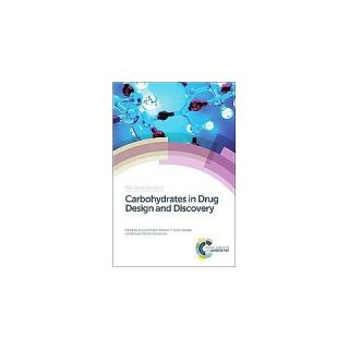 Carbohydrates in Drug Design and Recover (Hardcover)