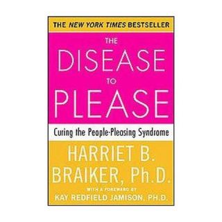 The Disease to Please (Paperback)