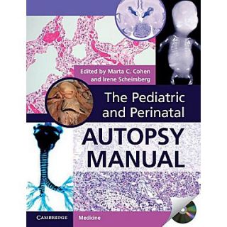 The Pediatric and Perinatal Autopsy Manual with DVD ROM