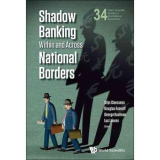 Shadow Banking Within and Across National Borders