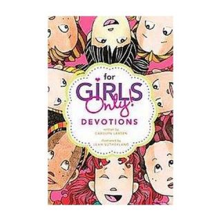 For Girls Only! Devotions (Paperback)