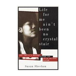 Life for Me Aint Been No Crystal Stair (Paperback)