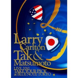 Larry Carlton and Tak Matsumoto: Live 2010