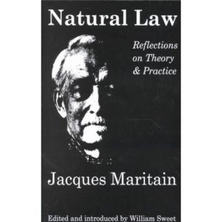 Natural Law Reflections on Theory and Practice