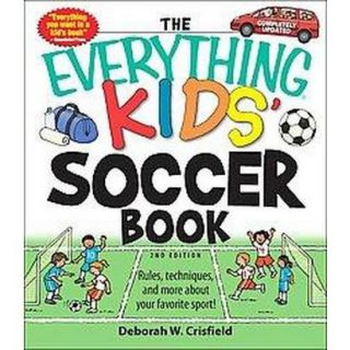 The Everything Kids Soccer Book (Paperback)
