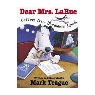 Dear Mrs. Larue ( Dear Mrs. LaRue) (Hardcover)