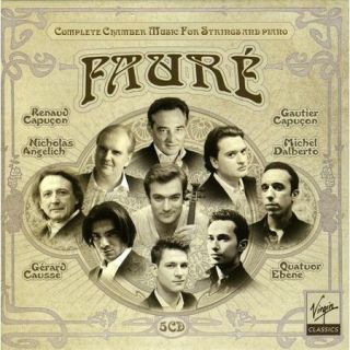 Faure: Complete Chamber Music For Strings & / Var
